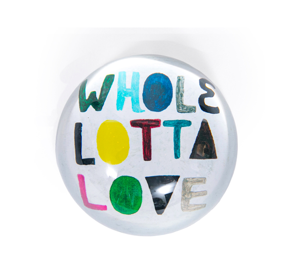 Whole Lotta Love Paperweight  4" x 4" PW138