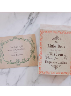 The Little Book of Wisdom for Exquisite Ladies