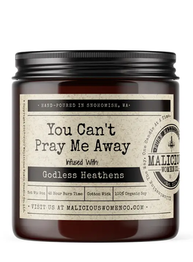 You Can't Pray Me Away Soy Candle 9oz - Cotton Candy & Pine Scent