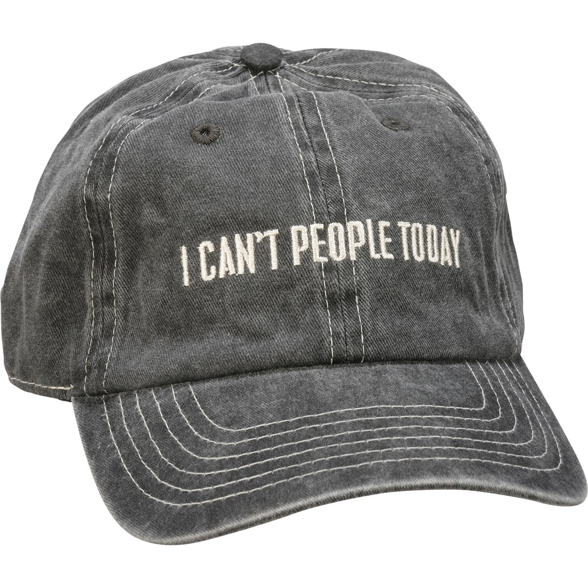 Baseball Cap - I Can't People Today