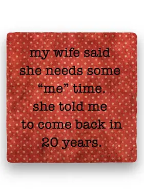 *my wife said she needs Coaster - Natural Stone