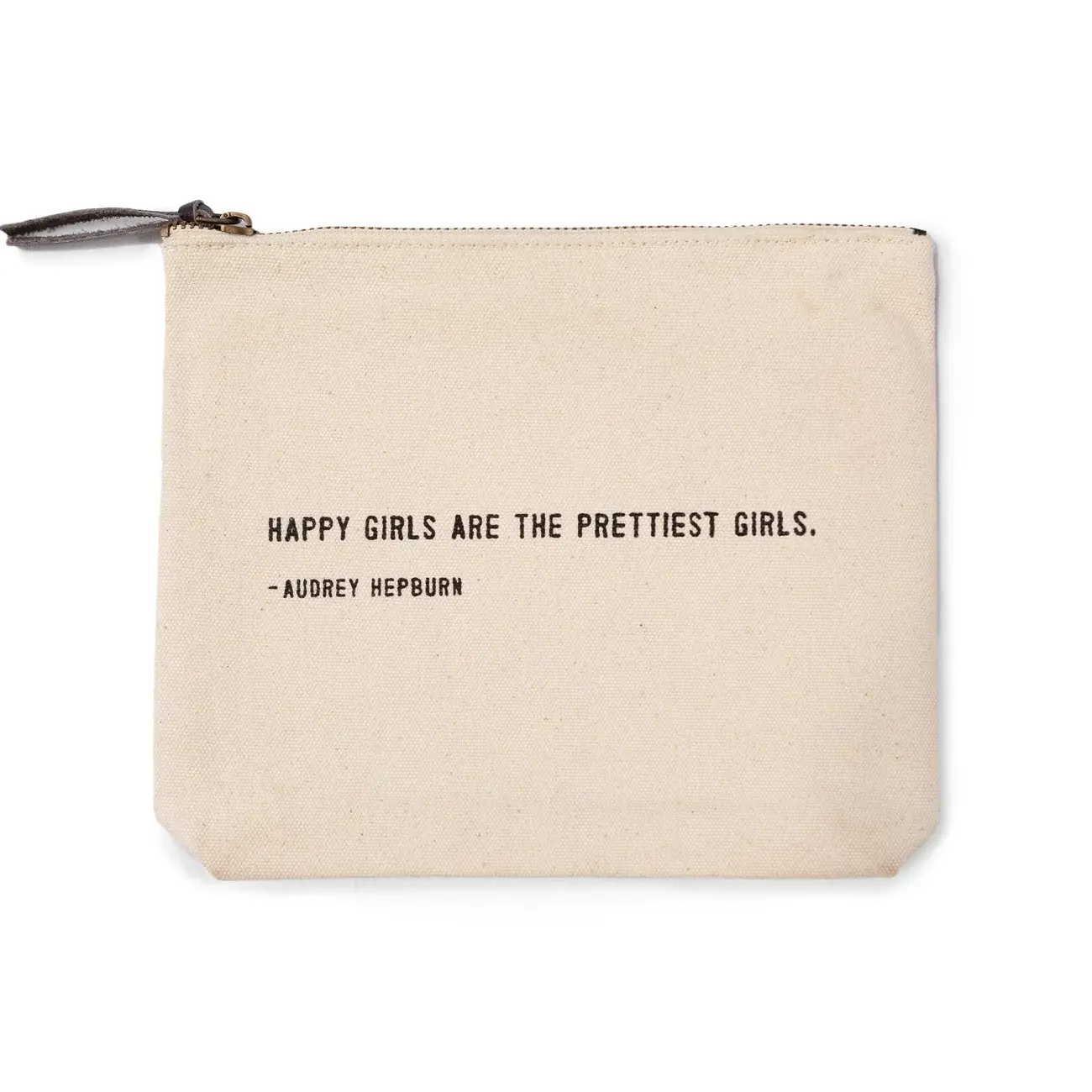 Happy Girls Are The Prettiest - Beige Canvas with Leather Zipper Tassle 9" x 7"