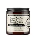 Thank You For Being My Shovel Friend Soy Candle 9oz -  Cotton Candy & Pine Scent