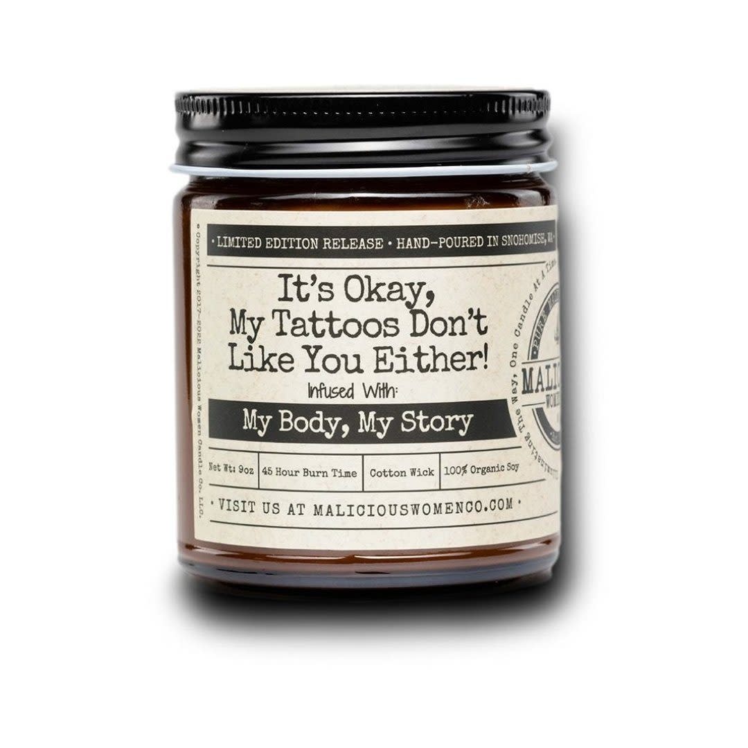 It's Okay My Tattoos Soy Candle 9oz - Cedar & Bourbon Scent