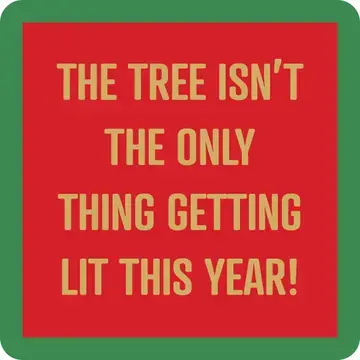 Xmas Lit This Year Coaster