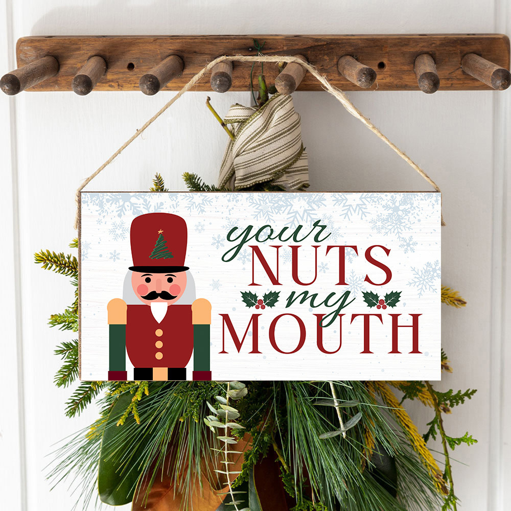 Twine Sign - Your Nuts My Mouth