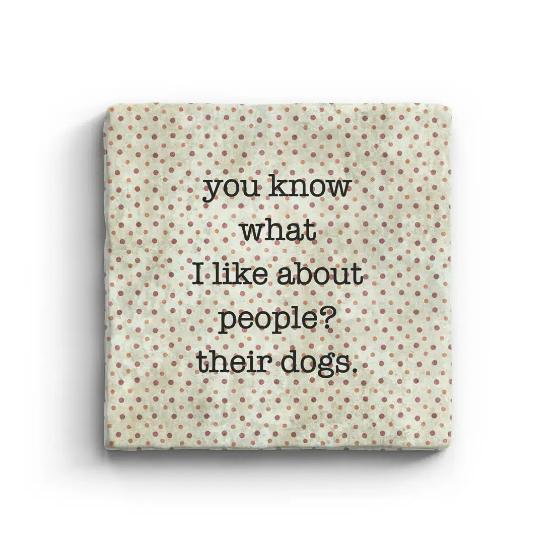 you know what i like  Coaster - Natural Stone