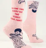 Do One Thing Every Day That Scares Your Family Women's Socks