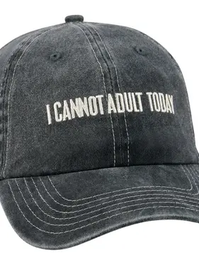 Baseball Cap - I Cannot Adult Today