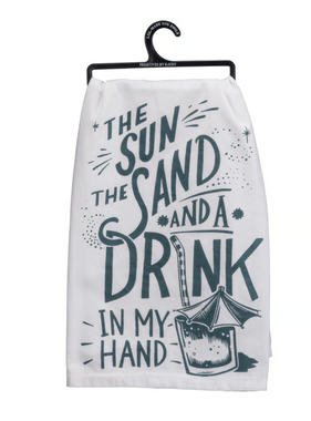Dish Towel - Sun Sand And A Drink In My Hand