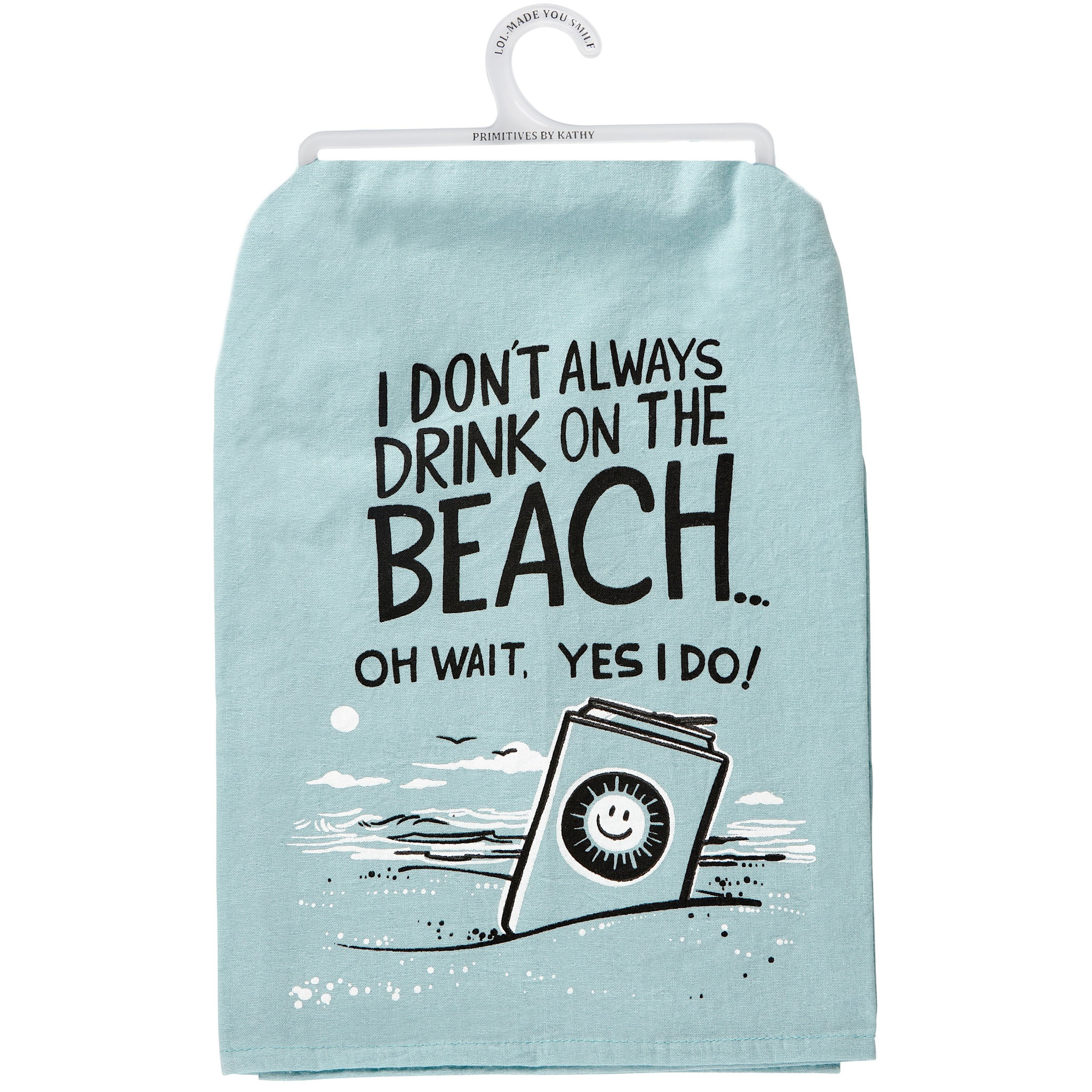 Dish Towel - Always Drink