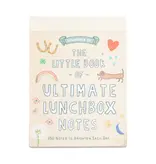 150 Ultimate Lunchbox Love Notes 4” x 6”