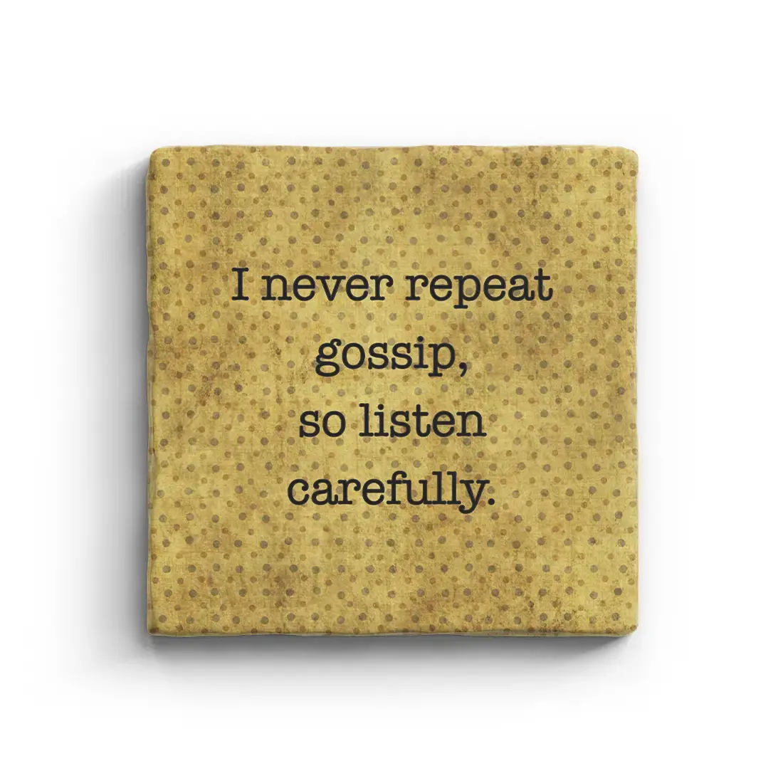 i never repeat Coaster - Natural Stone