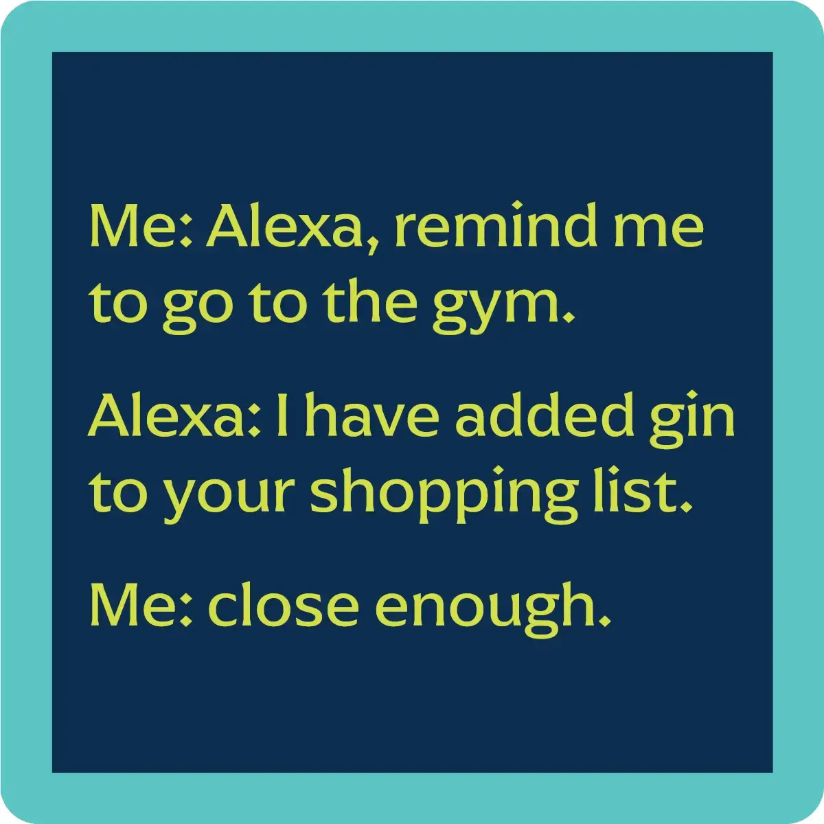 Alexa Gym Coaster