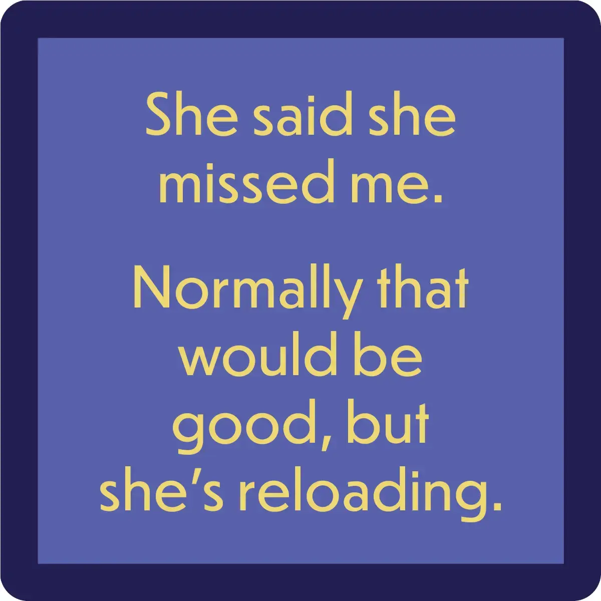 Coaster Reloading