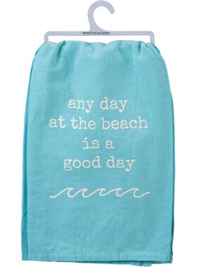 Dish Towel - Any Day At The Beach Is A Good Day