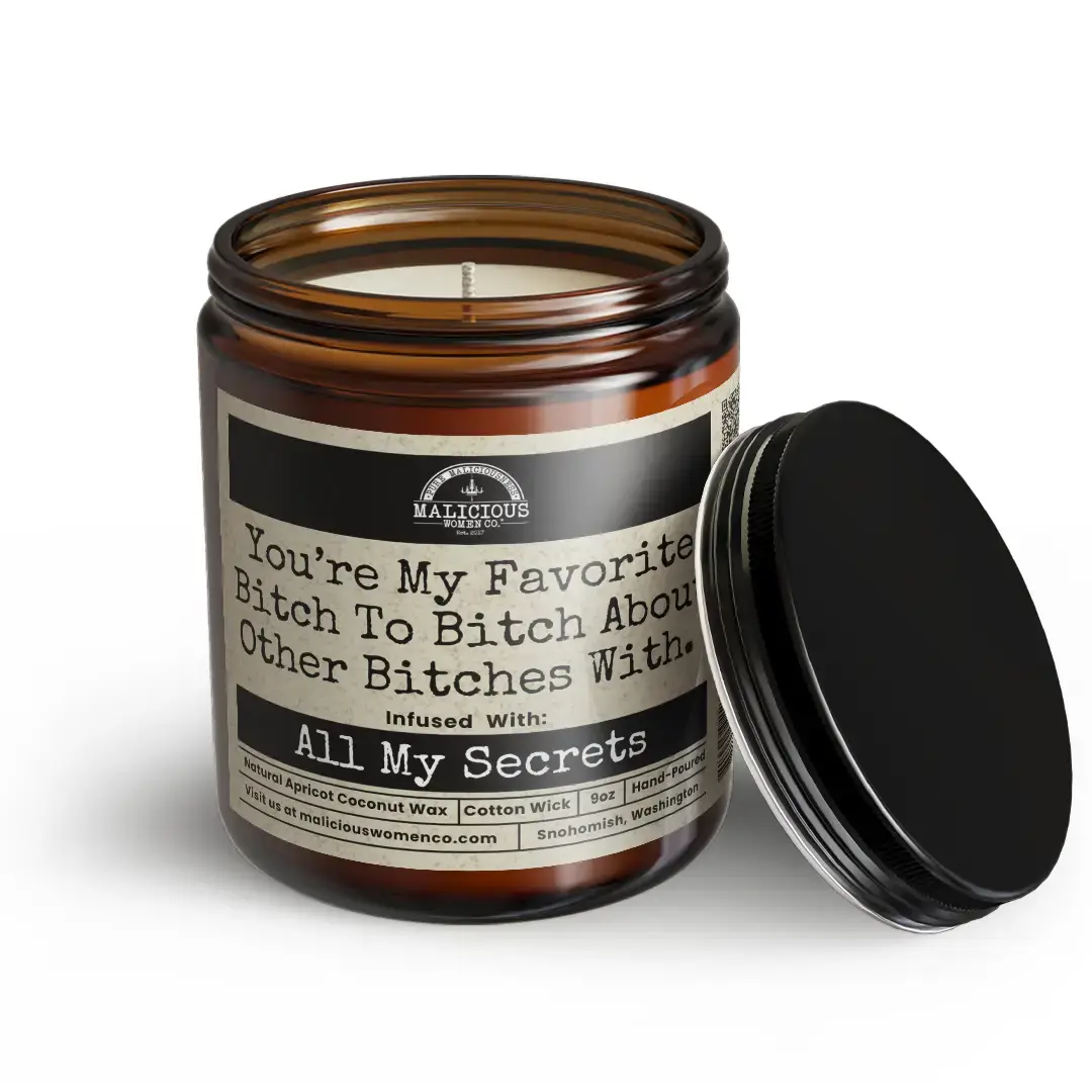 You're My Favorite Bitch Soy Candle 9oz