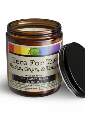 Here for the Girls, Gays & Theys Soy Candle 9oz