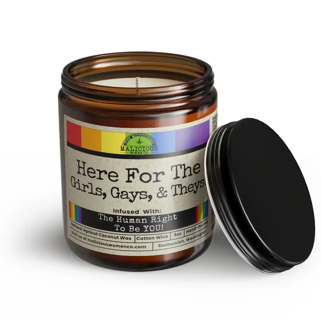 Here for the Girls, Gays & Theys Soy Candle 9oz