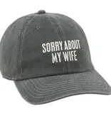 Baseball Cap - Sorry About My Wife
