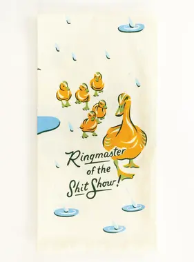 Ringmaster Of The Shitshow Dish Towel