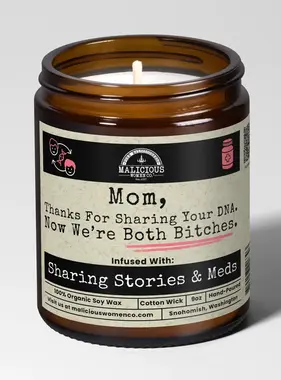 Mom, Thanks For Sharing Your Dna Soy Candle 9oz