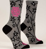 Most Likely To Say It To Your Face Women’s Socks