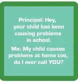 Child Problems Coaster