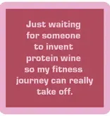 Protein Wine Coaster