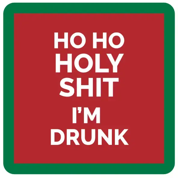 Xmas - Holy Shit Coaster