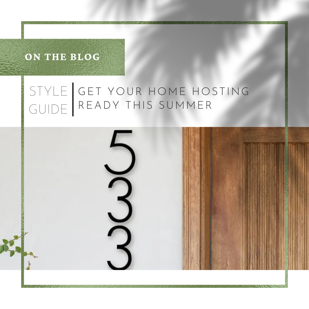Get Your Home Hosting Ready This Summer