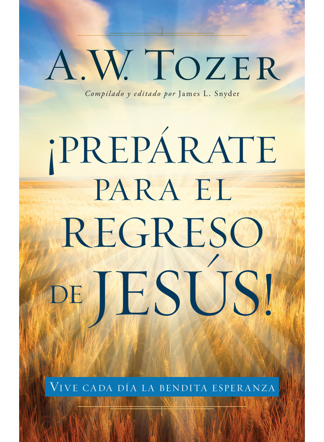 PREPARATE PARA EL REGRESO DE JESUS