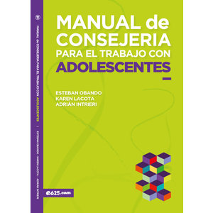 E625 MANUAL DE CONSEJERIA PARA EL TRABAJO CON ADOLESCENTES