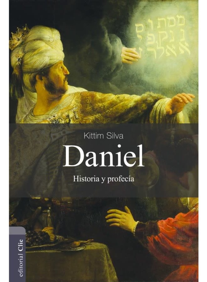 DANIEL: HISTORIA Y PROFECÍA