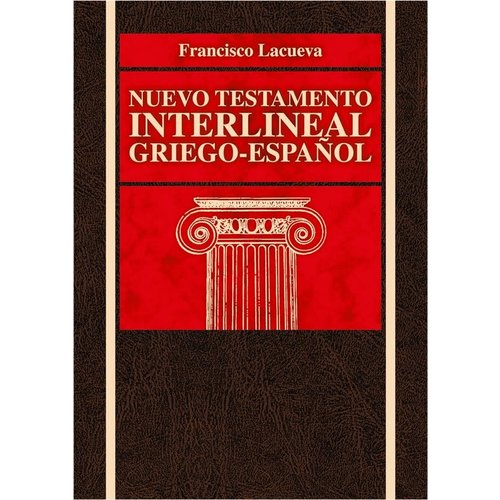 CLIE LIBROS NUEVO TESTAMENTO INTERLINEAL GRIEGO-ESPANOL