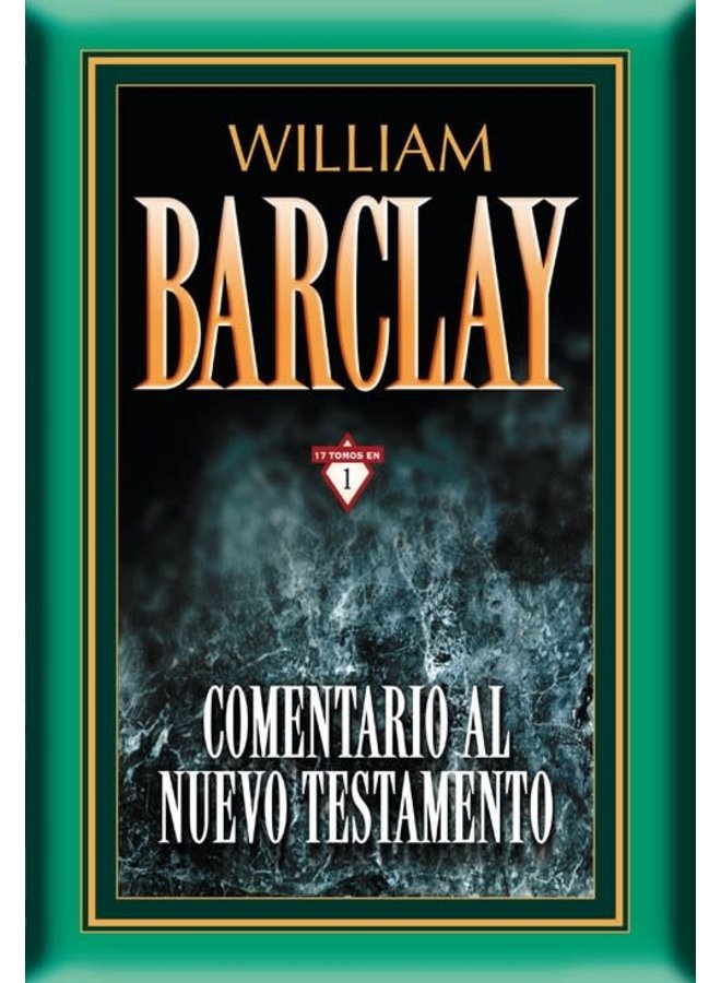 COMENTARIO AL NUEVO TESTAMENTO DE WILLIAM BARCLAY 17 TOMOS EN 1