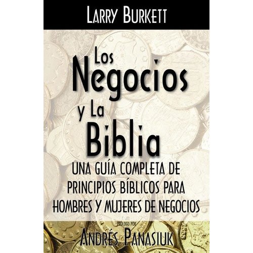 GRUPO NELSON LOS NEGOCIOS Y LA BIBLIA GRUPO NELSON LOS NEGOCIOS Y LA BIBLIA