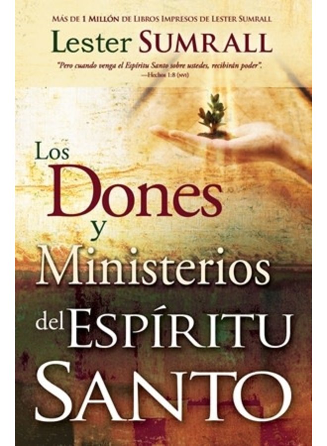 LOS DONES Y MINISTERIOS DEL ESPIRITU SANTO