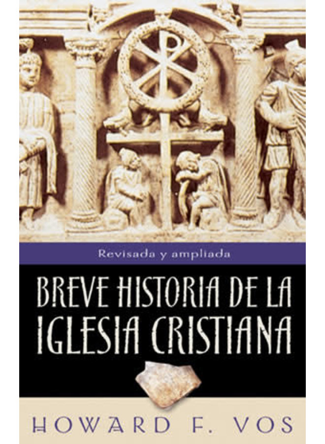 BREVE HISTORIA DE LA IGLESIA CRISTIANA