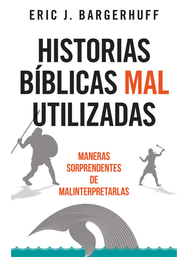 HISTORIAS BIBLICAS MAL UTILIZADAS