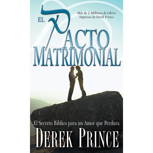 WHITAKER HOUSE EL PACTO MATRIMONIAL WHITAKER HOUSE EL PACTO MATRIMONIAL