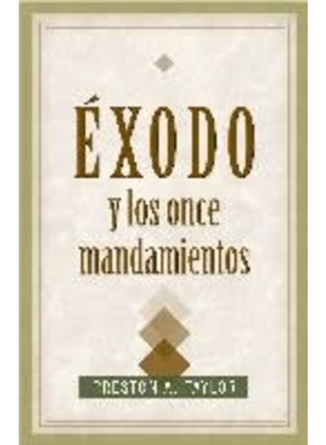 EXODO Y LOS ONCE MANDAMIENTOS