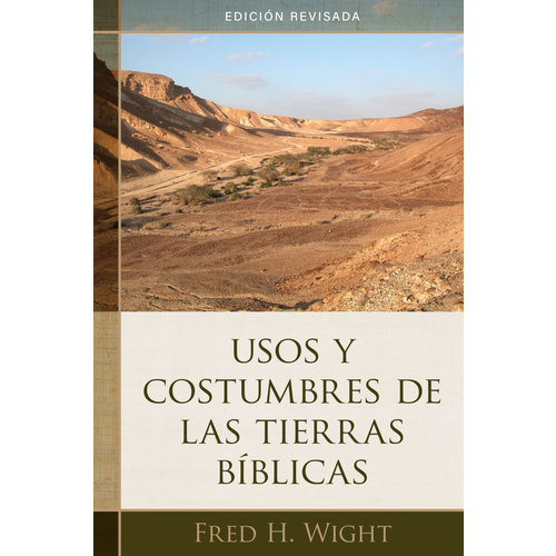 PORTAVOZ USOS Y COSTUMBRES DE LAS TIERRAS BBLICAS PORTAVOZ USOS Y COSTUMBRES DE LAS TIERRAS BBLICAS