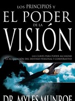 WHITAKER HOUSE LOS PRINCIPIOS Y EL PODER DE LA VISION