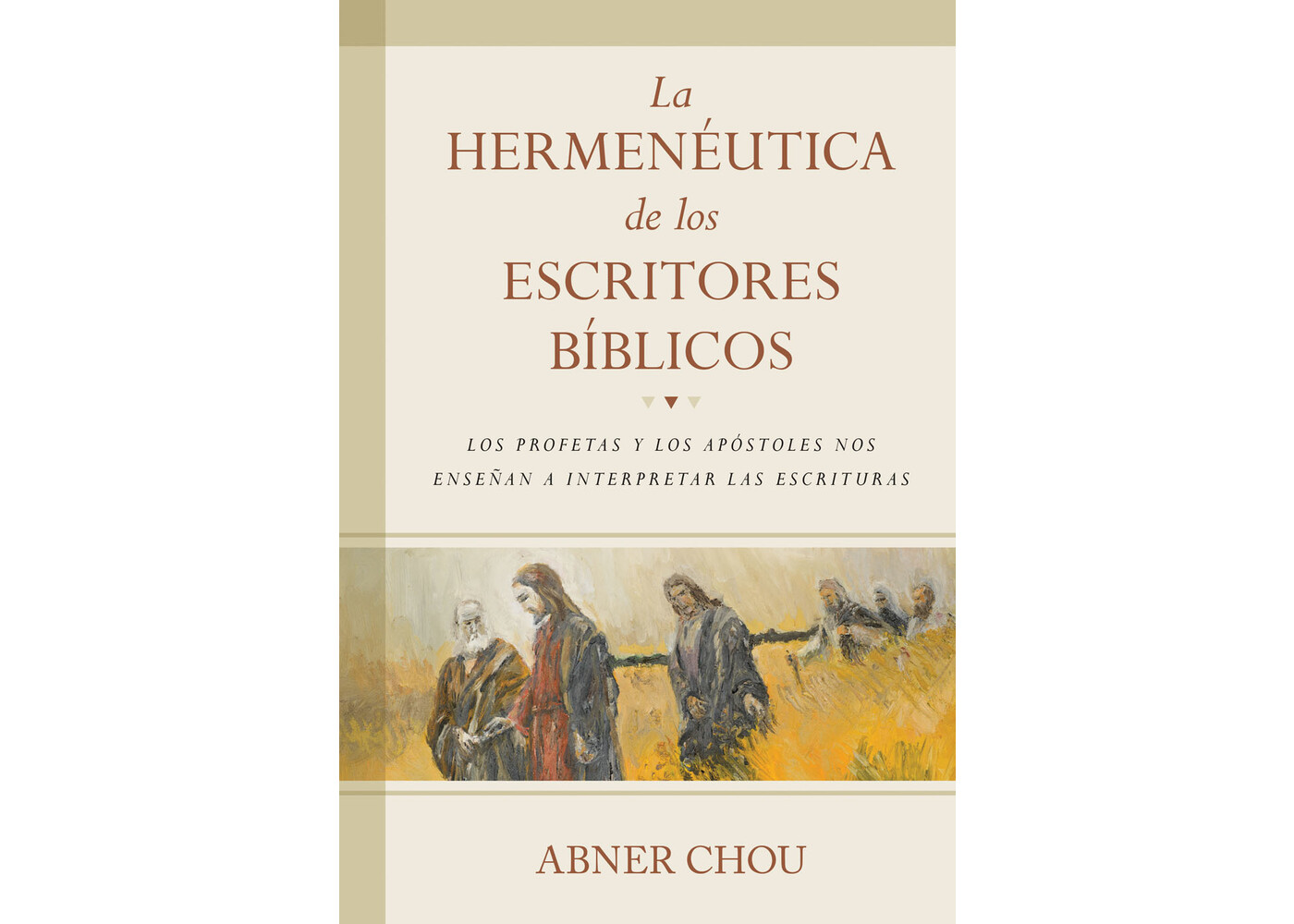 PORTAVOZ LA HERMENEUTICA DE LOS ESCRITORES BIBLICOS: LOS PROFETAS Y LOS APOSTOLES NOS ENSENAN A INTERPRETAR LAS ESCRITURAS
