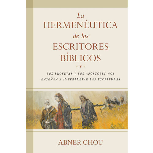 PORTAVOZ LA HERMENEUTICA DE LOS ESCRITORES BIBLICOS: LOS PROFETAS Y LOS APOSTOLES NOS ENSENAN A INTERPRETAR LAS ESCRITURAS PORTAVOZ LA HERMENEUTICA DE LOS ESCRITORES BIBLICOS: LOS PROFETAS Y LOS APOSTOLES NOS ENSENAN A INTERPRETAR LAS ESCRITURAS