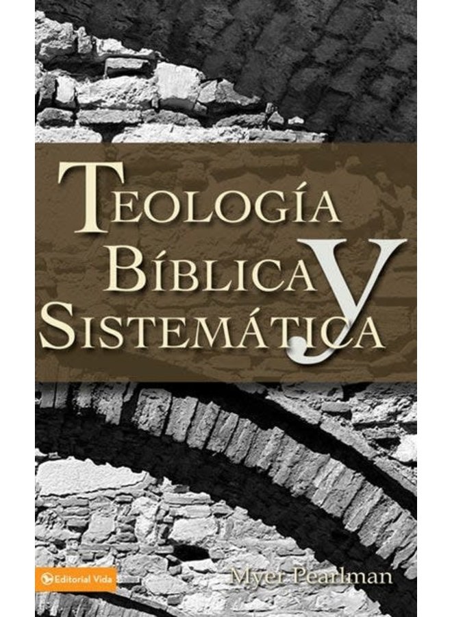 TEOLOGIA BIBLICA Y SISTEMATICA