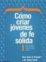 EDITORIAL VIDA COMO CRIAR JOVENES DE FE SOLIDA