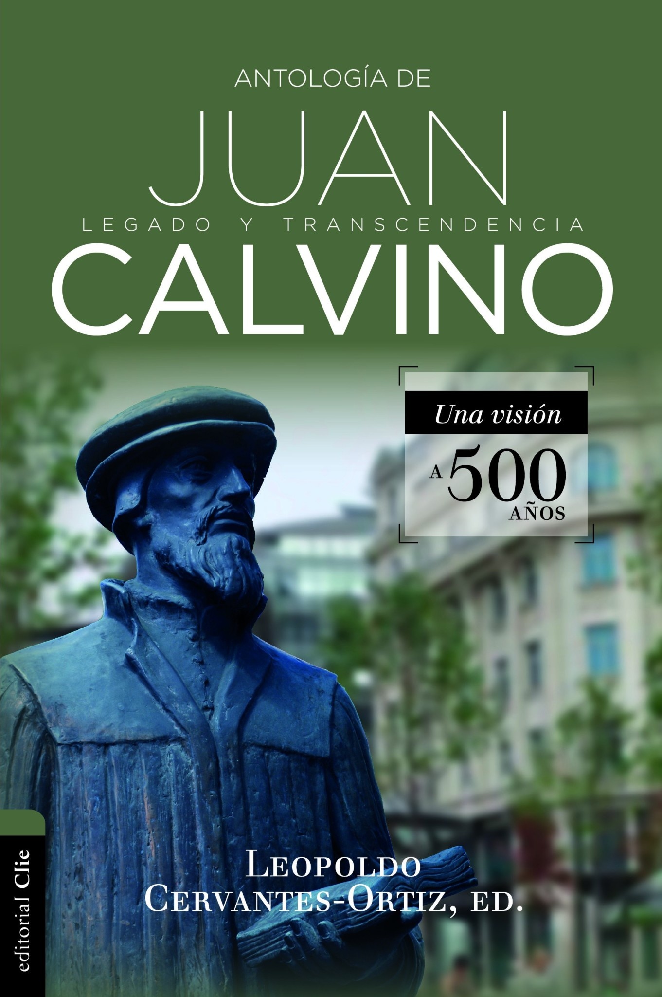 EDITORIAL CLIE ANTOLOGIA DE JUAN CALVINO