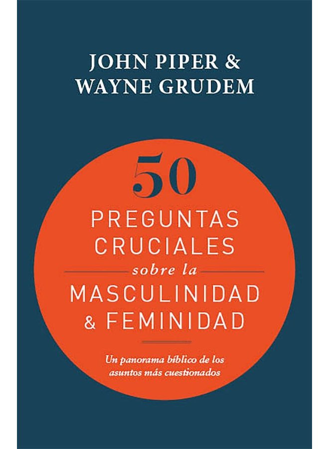 50 PREGUNTAS CRUCIALES SOBRE LA MASCULINIDAD Y FEMINIDAD